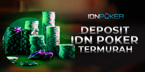 Deposit Idn Poker